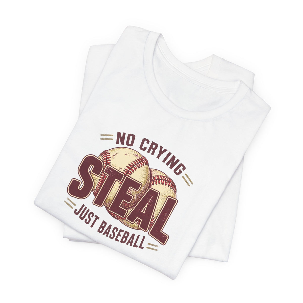 Steal - Baseball Humor T-Shirt
